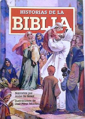 Spanish Edition! Historias de la Biblia by Anne De Graaf (Hardcover) 2006-Children & YA Non-Fiction-Palm Beach Bookery