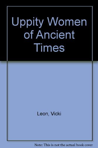 Uppity Women of Ancient Times-Book-Palm Beach Bookery