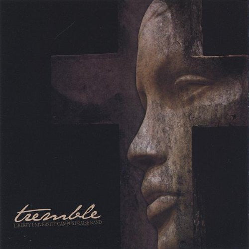 Liberty University Campus Praise Band - Tremble-CDs-Palm Beach Bookery