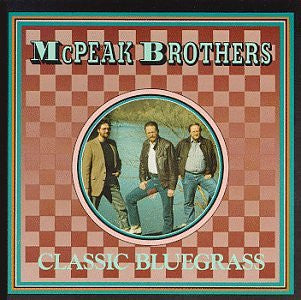 McPeak Brothers - Classic Bluegrass-CDs-Palm Beach Bookery