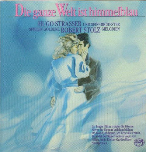 Hugo Strasser und sein Orchester - Die Ganze Welt ist himmelblau-CD's-Palm Beach Bookery