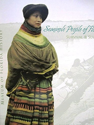 Seminole People of Florida: Survival & Success-Books-Palm Beach Bookery