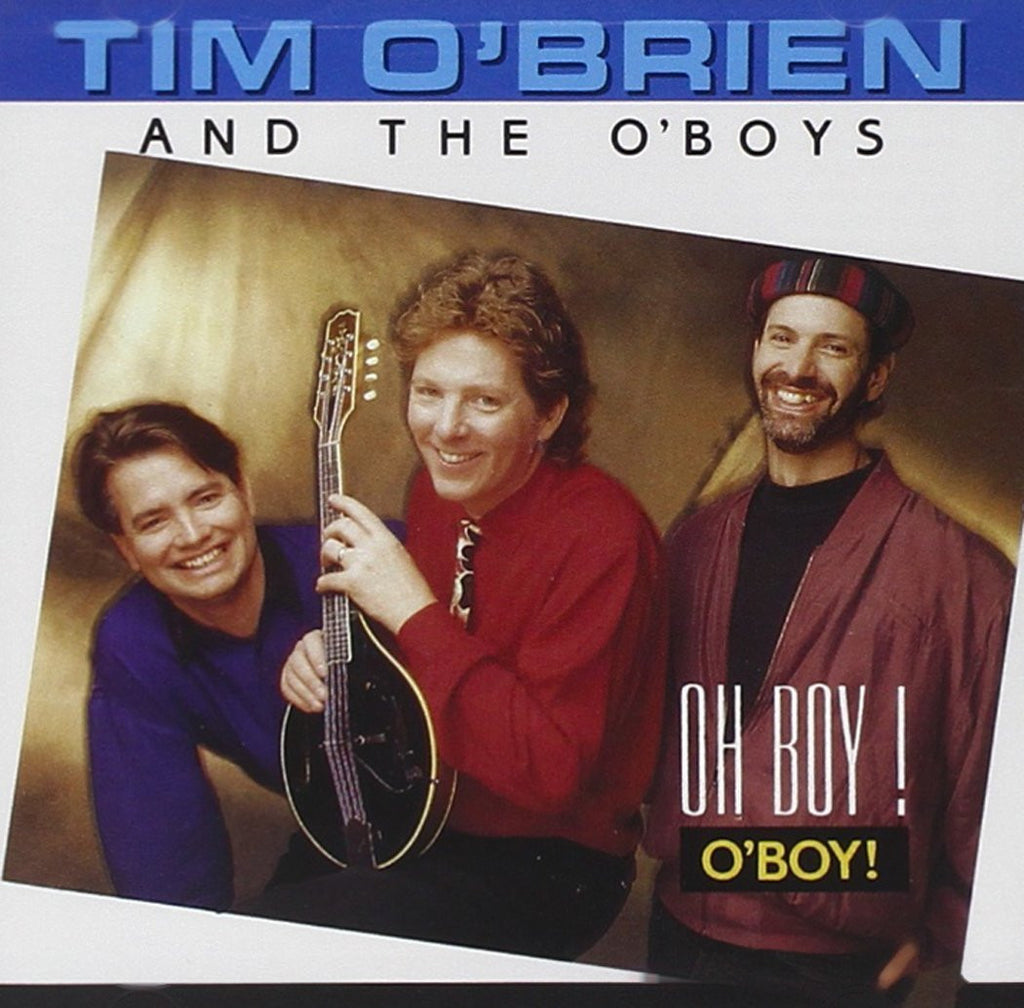 Tim O'Brien & The O'Boys - Oh Boy! O'Boy!-CDs-Palm Beach Bookery