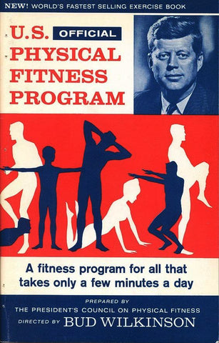 U.S. OFFICIAL PHYSICAL FITNESS PROGRAM JOHN F. KENNEDY-Books-Palm Beach Bookery