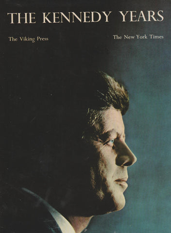 The Kennedy Years (Viking Press - The New York Times) By: Jacques Lowe etc-Books-Palm Beach Bookery
