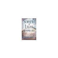 Serpent of Light Beyond 2012 The Movement of the Earths Kundalini and the Rise of the Female Light, 1949 to 2013 by Melchizedek, Drunvalo [Weiser Books,2008] (Paperback)-Book-Palm Beach Bookery
