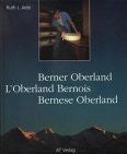 Bernese Oberland. Text in French, German and Englisch-Book-Palm Beach Bookery