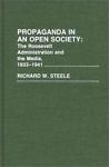Propaganda in an Open Society: The Roosevelt Administration and the Media, 1933-Textbooks, Education-Palm Beach Bookery