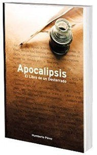 Apocalipsis: el libro de un desterrado (Spanish Edition)-Book-Palm Beach Bookery