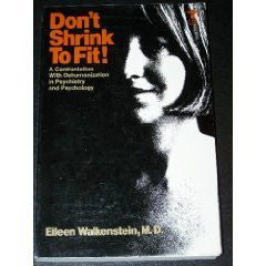 Don't shrink to fit!: A confrontation with dehumanization in psychiatry and psychology-Book-Palm Beach Bookery