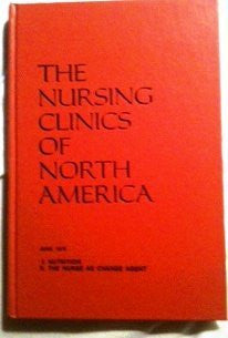 The Nursing Clinics of North America June 1979 Vol.14 No. 2 Nutrition and The Nurse as Change Agent-Book-Palm Beach Bookery