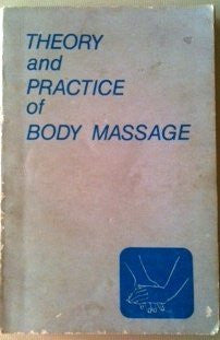 Theory and Practice of Body Massage-Book-Palm Beach Bookery