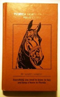 Florida Horse Owner's Field Guide By Marty Marth-Books-Palm Beach Bookery