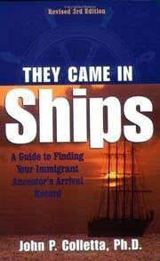 They Came In Ships - Guide To Finding Your Immigrant Ancestor's Arrival Record - Third Edition, Updated & Revised-Book-Palm Beach Bookery
