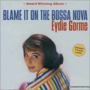 Eydie Gorme - Blame It on the Bossa Nova-CDs-Palm Beach Bookery