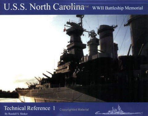 USS North Carolina WWII Battleship Memorial: Technical Reference 1-Book-Palm Beach Bookery