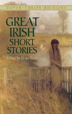 Evan Bates - [(Great Irish Short Stories)] [Author: Evan Bates] published on (January, 2005)-Books-Palm Beach Bookery