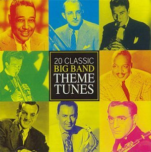Various Artists - 20 Classic Big Band Theme Tunes-CDs-Palm Beach Bookery