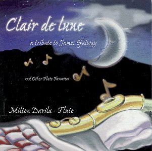 Milton Davila - De Lune A Tribute to James Galway-CDs-Palm Beach Bookery
