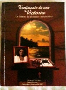 Testimonio De Una Victoria La Derrota De Un Cancer Metastascio - Spanish Edition-Book-Palm Beach Bookery