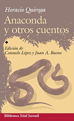 Anaconda Y Otros Cuentos - By: Horacio Quiroga-Books-Palm Beach Bookery