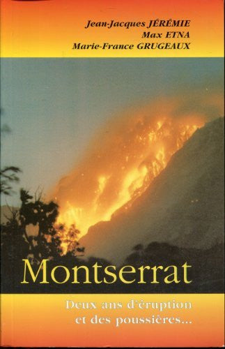 Montserrat: Deux Ans d'Eruption et des Poussieres-Book-Palm Beach Bookery