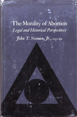 The Morality of Abortion: Legal and Historical Perspectives-Book-Palm Beach Bookery