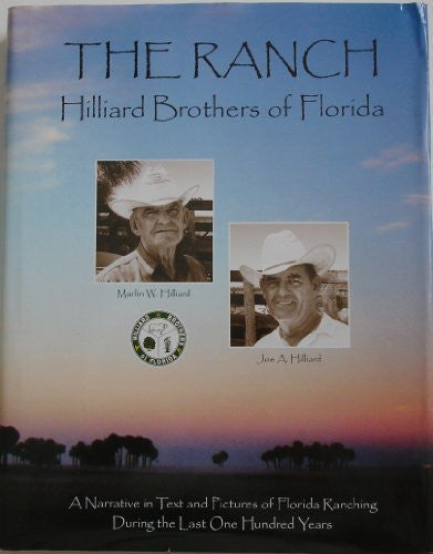 The Ranch: Hilliard Brothers of Florida-Books-Palm Beach Bookery