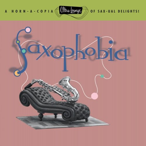 Various Artists -Saxophobia, (Ultra Lounge) Vol. 12-CDs-Palm Beach Bookery
