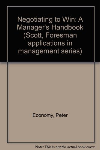 Negotiating to Win: A Managers Handbook (Scott Foresman Applications in Management Series)-Book-Palm Beach Bookery