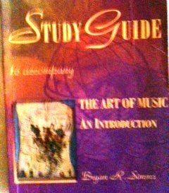 Study Guide to Accompany The Art of Music; An Introduction-Book-Palm Beach Bookery