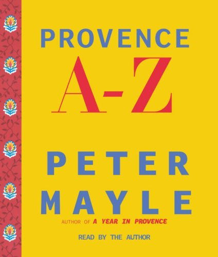 Peter Mayle - Provence A-Z (Audio Book - 3 CD Set)-Audio Books-Palm Beach Bookery