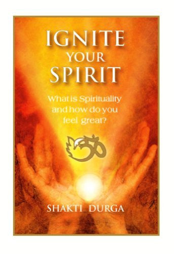 Ignite Your Spirit: A Comprehensive Guide to Chakras, Natural Healing and Feeling Great! (The Path of Ease and Grace)-Book-Palm Beach Bookery