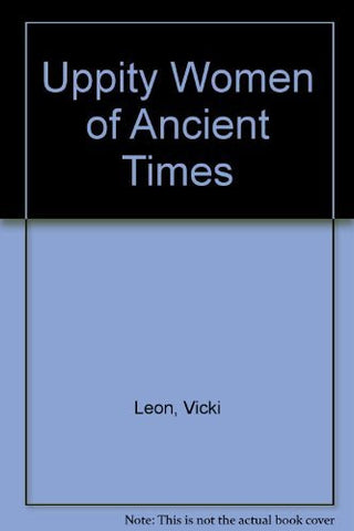 Uppity Women of Ancient Times-Book-Palm Beach Bookery