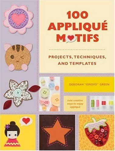 100 Applique Motifs - By: Deborah Green-Books-Palm Beach Bookery