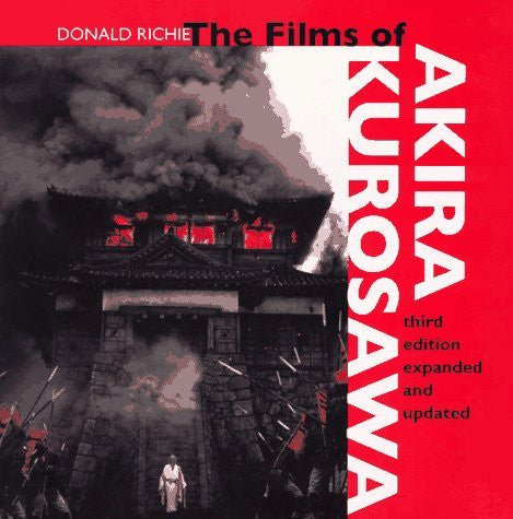 The Films of Akira Kurosawa, Third Edition, Expanded and Updated-Book-Palm Beach Bookery