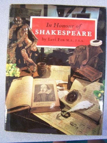 In Honour of Shakespeare: The History and Collections of the Shakespeare Birthplace Trust-Book-Palm Beach Bookery