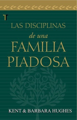 Disciplinas de una familia piadosa (Spanish Edition)-Book-Palm Beach Bookery