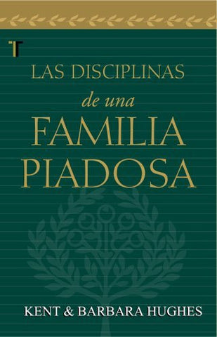 Disciplinas de una familia piadosa (Spanish Edition)-Book-Palm Beach Bookery
