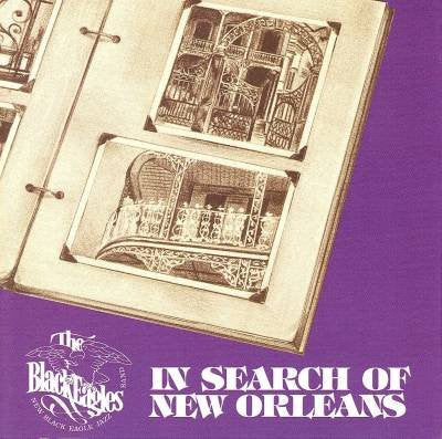 Black Eagles - In Search of New Orleans-CDs-Palm Beach Bookery