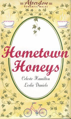 Hometown Honeys (Afterglow Romantic Walks) Audio Cassette-Audio Books-Palm Beach Bookery