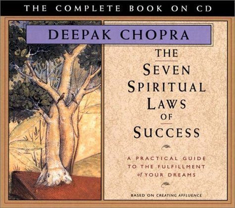 The Seven Spiritual Laws of Success: A Practical Guide to the Fulfillment of Your Dreams - The Complete Book on CD (Chopra, Deepak) By (A)/M.D. Deepak Chopra(N) [Audiobook] ( Audio CD )-Book-Palm Beach Bookery