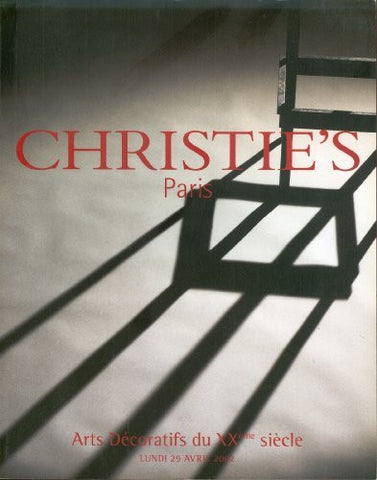 Christie's Paris: Art Decoratifs du XXeme siecle, Lundi 29 Avril 2002-Book-Palm Beach Bookery