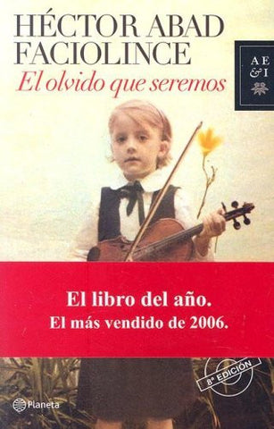 El Olvido Que Seremos (Spanish Edition)-Book-Palm Beach Bookery