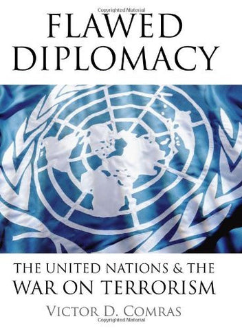 Flawed Diplomacy: The United Nations & the War on Terrorism-Book-Palm Beach Bookery