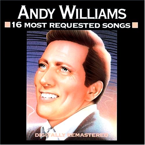 Andy Williams - 16 Most requested Songs-CDs-Palm Beach Bookery