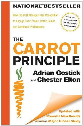 The Carrot Principle: How the Best Managers Use Recognition to Engage Their People, Retain Talent, a (Reissue)-Book-Palm Beach Bookery