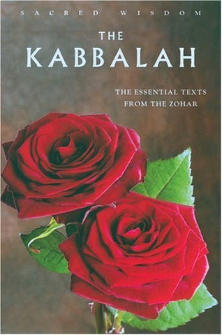 The Kabbalah: The Essential Texts from the Zohar (Sacred Wisdom)-Book-Palm Beach Bookery