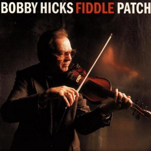 Bobby Hicks - Fiddle Patch-CDs-Palm Beach Bookery