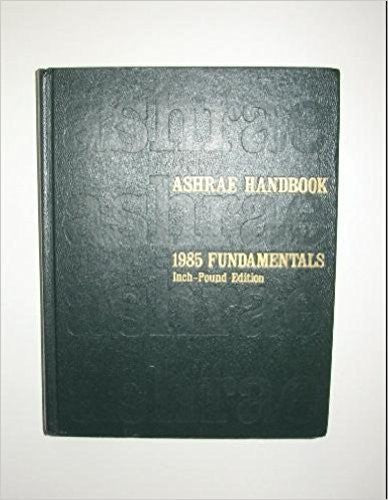 ASHRAE Handbook: 1985 Fundamentals: Inch-Pound Edition-Book-Palm Beach Bookery